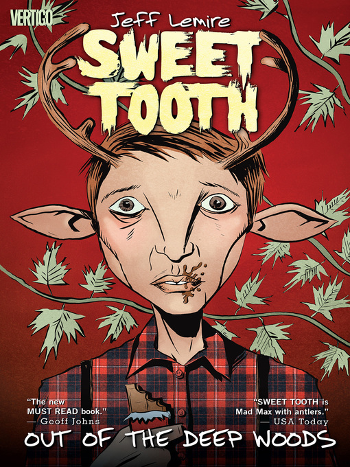 Title details for Sweet Tooth (2009), Volume 1 by Jeff Lemire - Wait list